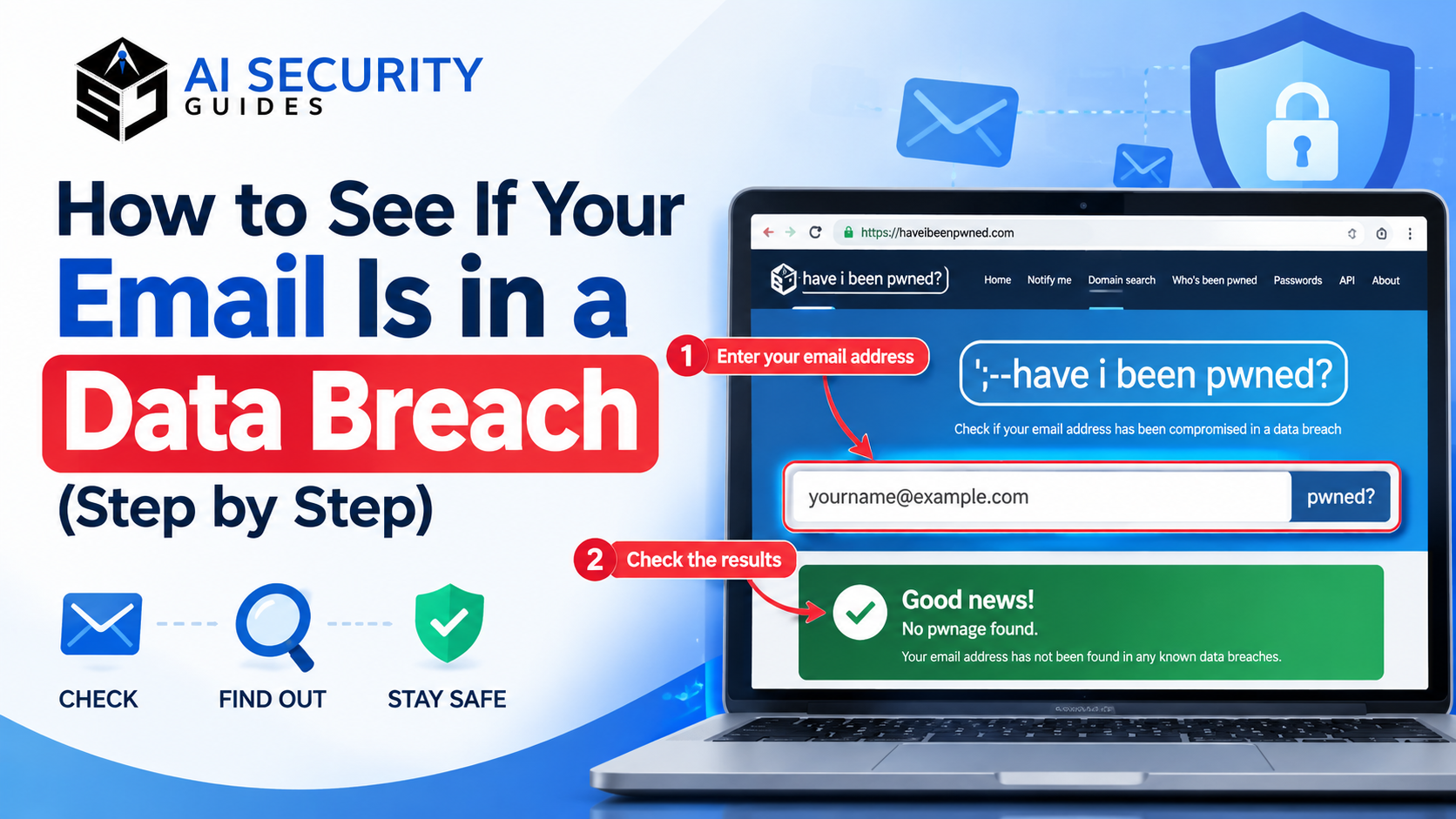 Step-by-step guide to check whether your email appeared in a data breach using Have I Been Pwned